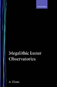 Megalithic Lunar Observatories