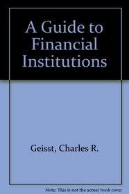 A Guide to Financial Institutions