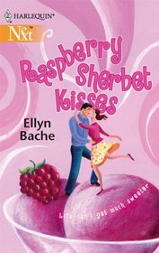 Raspberry Sherbet Kisses (Harlequin Next)