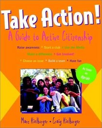 Take Action! A Guide to Active Citizenship