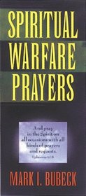 Spiritual Warfare Prayers: And Pray in the Spirit on All Occasions With All Kinds of Prayers/Prepack of 10