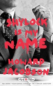 Shylock Is My Name: A Novel (Hogarth Shakespeare)