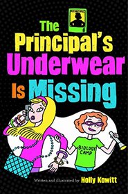 The Principal's Underwear Is Missing