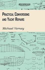 Practical Conversions and Yacht Repairs