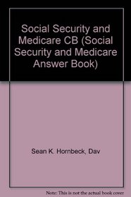 Social Security and Medicare Answer Book (Social Security and Medicare Answer Book)