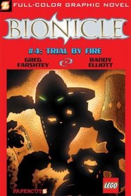Bionicle #4: Trial by Fire (Bionicle Graphic Novels)