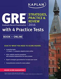 Kaplan GRE Premier 2016 with 6 Practice Tests: Book + Online + DVD + Mobile (Kaplan Test Prep)