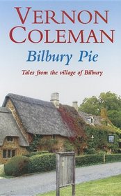 Bilbury Pie: Tales from the Village of Bilbury (Ulverscroft General Fiction)