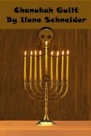 Chanukah Guilt