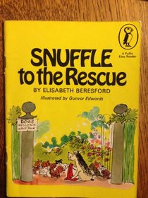 Snuffle to the Rescue (Picture Puffin)