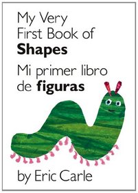 My Very First Book of Shapes / Mi primer libro de figuras: Bilingual Edition (Spanish Edition)