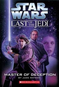 Master of Deception (Star Wars: Last Of The Jedi, Bk 9)