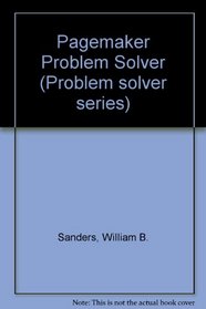 Pagemaker Problem Solver (Scott, Foresman Problem Solver Series)