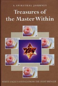 Treasures of the Master Within: Sayings from the Light Bringer