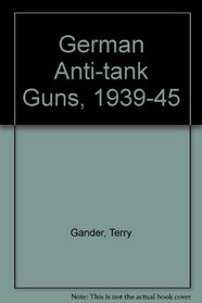 German Anti-tank Guns, 1939-45