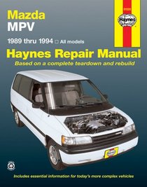 Haynes Repair Manual: Mazda MPV 1989-1994, All Models