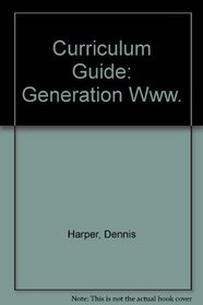 Generation www.Y Curriculum Guide