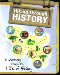 Hiking Through History: A Journey Through the 7 C's of History