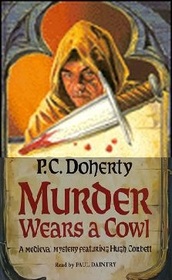 Murder Wears a Cowl (Hugh Corbett, Bk 6) (Audio Cassette) (Unabridged)