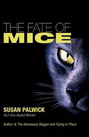 The Fate of Mice