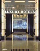 Luxury Hotels: America (Luxury Hotels)