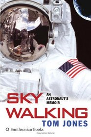 Sky Walking : An Astronaut's Memoir