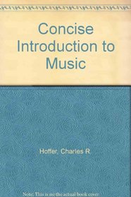 A Concise Introduction to Music Listening/Book and 2 Audio Cassettes