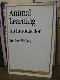 Animal Learning: An Introduction (Introductions to Modern Psychology)