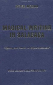 Magical Writing in Salasaca: Literacy and Power in Highland Ecuador