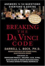 Breaking the Da Vinci Code: Answers to the Questions Everyone's Asking (Walker Large Print)
