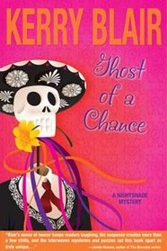 GHOST OF A CHANCE (AUDIO BOOK) (Nightshade Mystery)