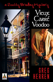 Vieux Carre Voodoo (Scott Bradley, Bk 4)