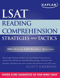 Kaplan LSAT Reading Comprehension Strategies and Tactics (Kaplan Lsat Strategies and Tactics)