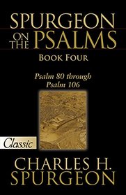 Spurgeon on the Psalms Book Four-A Pure Gold Classic (Pure Gold Classics)