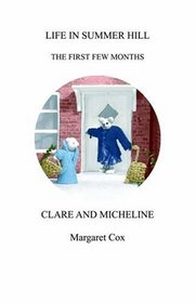 Life in Summer Hill: Clare And Micheline