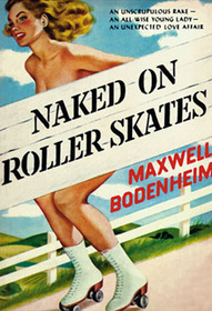 Naked on Roller Skates