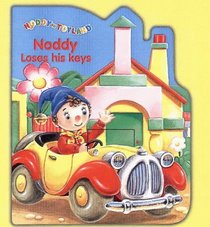 Noddy Loses His Keys (Noddy in Toyland)