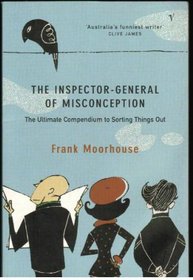 The inspector-general of Misconception: The Ultimate Compendium to Sorting Things Out