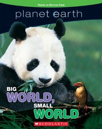 Big World, Small World (Planet Earth)