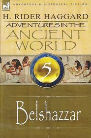 Adventures in the Ancient World: 5-Belshazzar