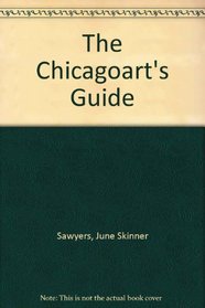 The Chicagoart's Guide