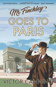 Mr. Finchley Goes to Paris (Mr Finchley, Bk 2)
