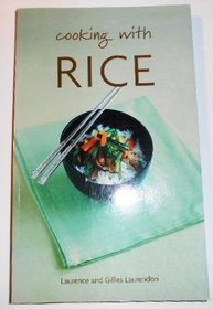Cooking with Rice (Hachette Food & Wine) (Hachette Food & Wine)
