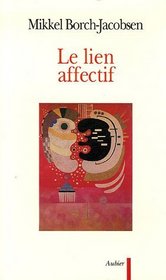 Le lien affectif (French Edition)