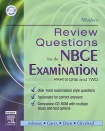 Mosby's Review Questions for the NBCE Examination: Parts I and II (Nbce Board Review)
