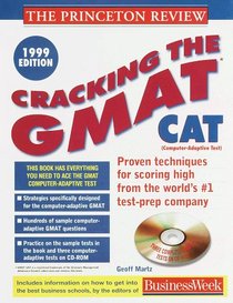 Cracking the GMAT CAT w/CD-ROM, 1999 Edition (Book and Disk)