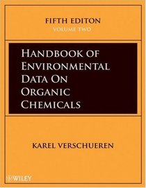 Handbook of Environmental Data on Organic Chemicals, Four Volume Set