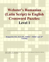 Webster's Romanian (Latin Script) to English Crossword Puzzles: Level 1