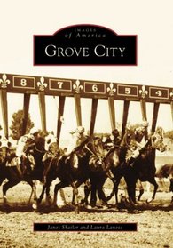 Grove City (Images of America: Ohio)