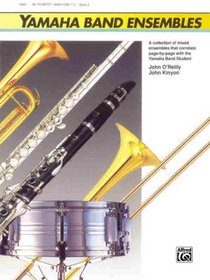 Yamaha Band Ensembles, Book 2: Trumpet, Baritone T.C. (Yamaha Band Method)